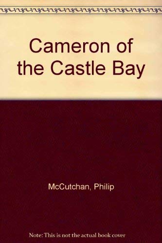 9780754046844: Cameron of the Castle Bay