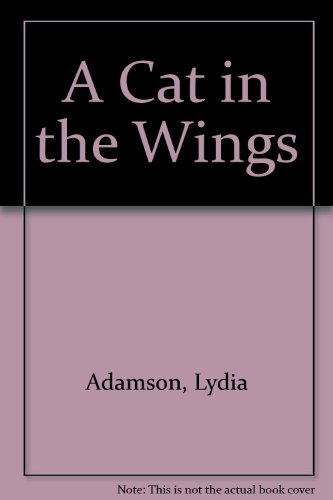 A Cat in the Wings (9780754047261) by Lydia Adamson