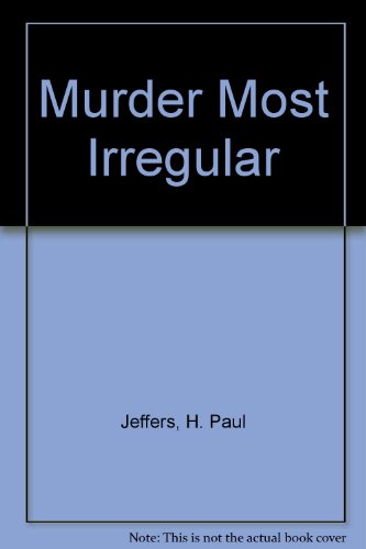 Murder Most Irregular (9780754047674) by Jeffers, H. P.