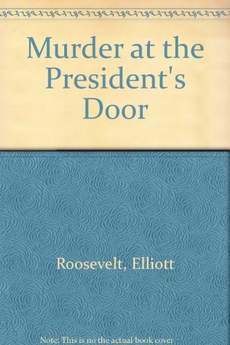 9780754048718: Murder at the President's Door