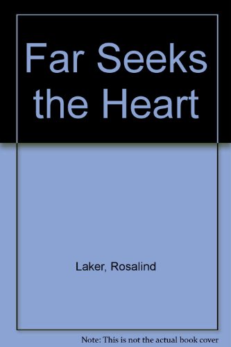 Far Seeks the Heart (9780754049616) by Laker, Rosalind