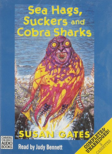 Sea Hags, Suckers & Cobra Sharks (9780754051053) by Gates, Susan; Bennett, Judy