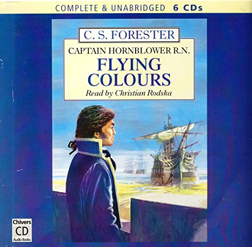 Flying Colours: A Horatio Hornblower Adventure (9780754054665) by Forester, C. S.