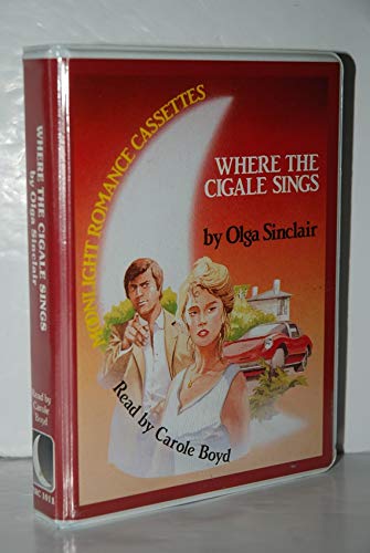 Stock image for Where the Cigale Sings for sale by JR Books