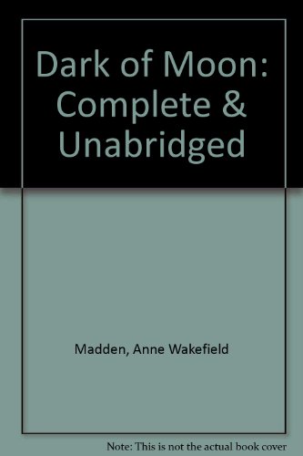 9780754056164: Complete & Unabridged (Dark of Moon)