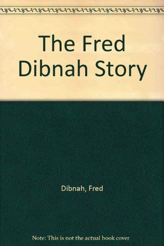 Stock image for The Fred Dibnah Story for sale by WorldofBooks