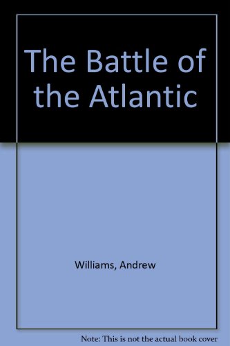 9780754056607: The Battle of the Atlantic