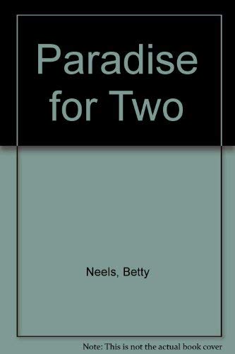 Paradise for Two (9780754056812) by Neels, Betty