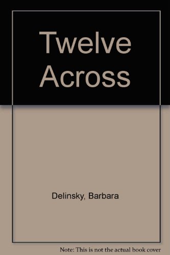 Twelve Across (9780754056836) by Barbara Delinsky