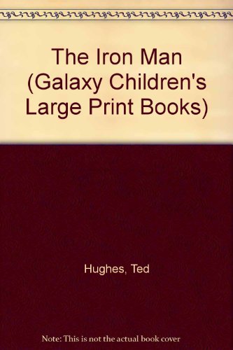 9780754061755: The Iron Man (Galaxy Children's Large Print Books)