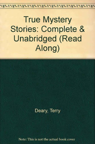 True Mystery Stories (9780754062516) by Deary, Terry; Thorne, Stephen
