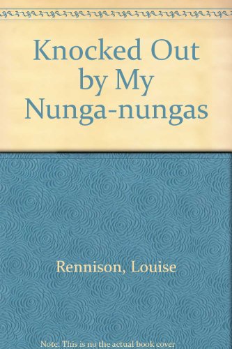 Knocked Out by My Nunga-nungas (9780754063094) by Rennison, Louise