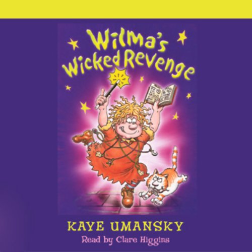 Wilma's Wicked Revenge (9780754065449) by Kaye Umansky