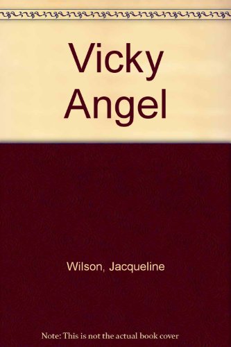 Stock image for Vicky Angel for sale by Stephen White Books