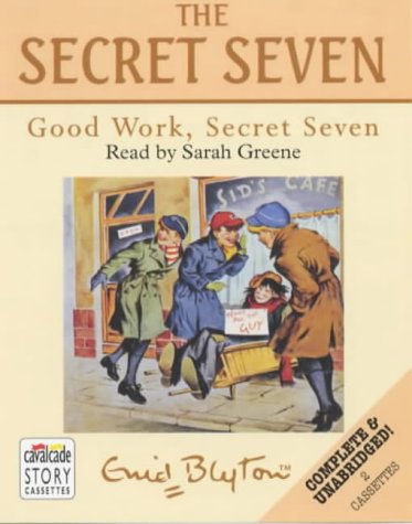 Complete & Unabridged (Good Work, Secret Seven) (9780754070832) by Blyton, Enid; Blyon, Enid