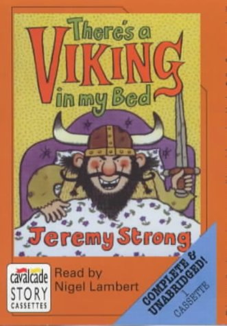 Complete & Unabridged (There's a Viking in My Bed) (9780754071471) by Strong, Jeremy