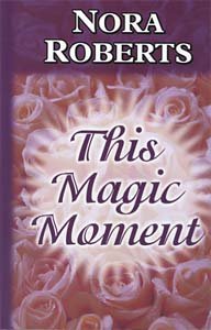 This Magic Moment (9780754072393) by Roberts, Nora