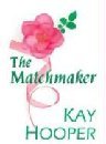 9780754072850: The Matchmaker