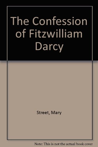 9780754073048: The Confession Of Fitzwilliam Darcy