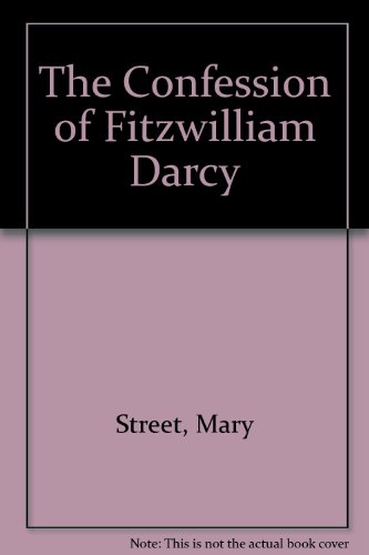9780754073055: The Confession of Fitzwilliam Darcy