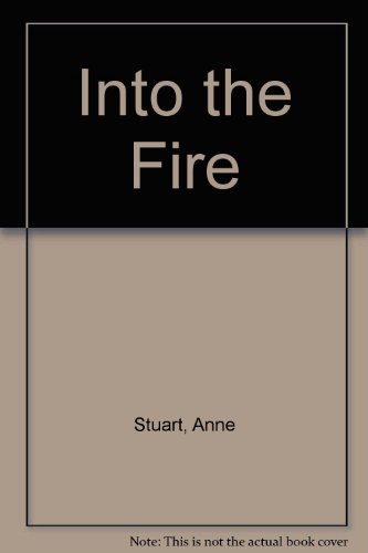 Into the Fire (9780754077589) by Stuart, Anne