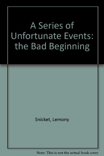 9780754078128: The Bad Beginning