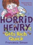 Horrid Henry Gets Rich Quick (Galaxy Children's Large Print) (9780754078296) by Simon, Francesca