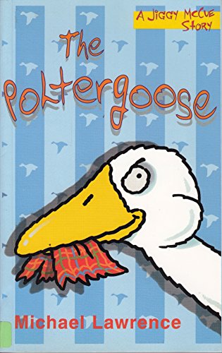 The Poltergoose (9780754078364) by Lawrence, Michael