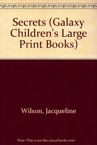9780754078548: Secrets (Galaxy Children's Large Print Books)