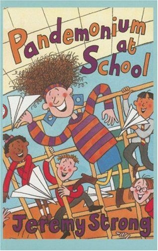 9780754078623: Pandemonium at School (Galaxy Children's Large Print Books)