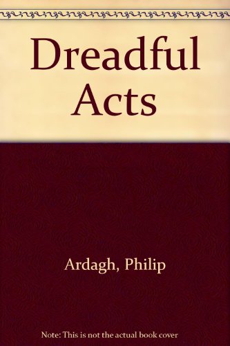Dreadful Acts (9780754078760) by Philip Ardagh
