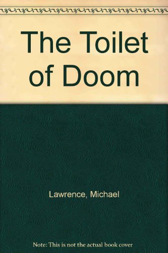 9780754079132: The Toilet of Doom