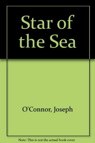 Beispielbild fr Star of the Sea zum Verkauf von WorldofBooks
