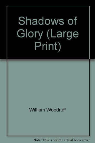 Imagen de archivo de Shadows of Glory (Large Print) a la venta por WorldofBooks