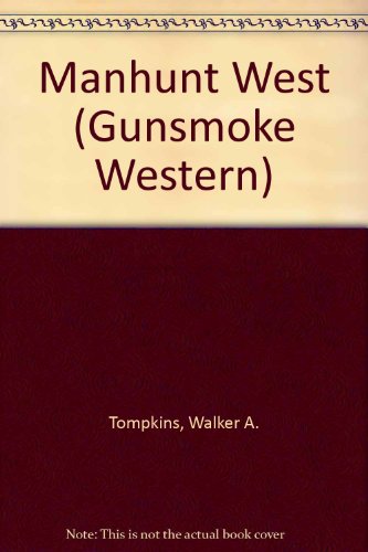 9780754080558: Manhunt West (Gunsmoke Western S.)