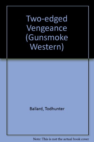 9780754081067: Two-edged Vengeance (Gunsmoke Western S.)