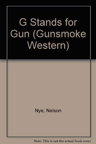 G Stands for Gun (9780754081487) by Nye, Nelson C.