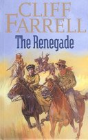 The Renegade (9780754081913) by Farrell, Cliff