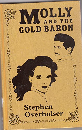 Beispielbild fr Molly and the Gold Baron zum Verkauf von Better World Books