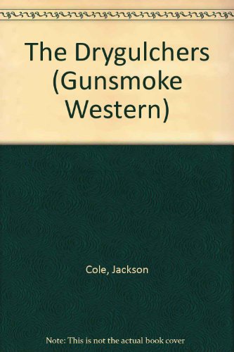 9780754082026: The Drygulchers (Gunsmoke Western S.)