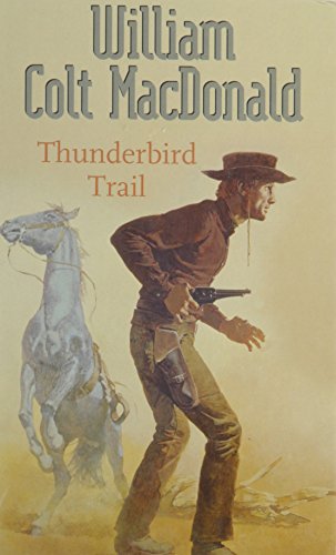 Beispielbild fr Thunderbird Trail (Gunsmoke Western S.) zum Verkauf von WorldofBooks