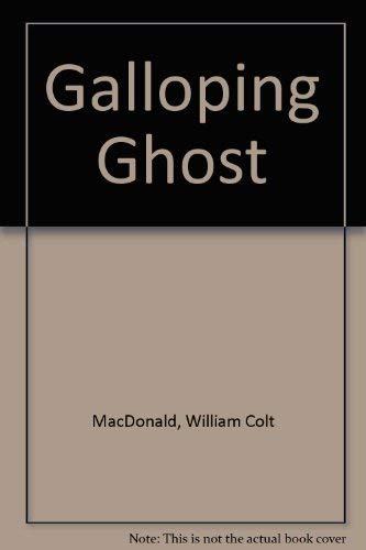 Beispielbild fr The Galloping Ghost zum Verkauf von ThriftBooks-Dallas