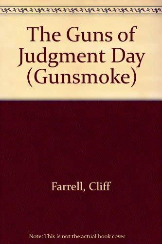 Imagen de archivo de The Guns of Judgment Day a la venta por ThriftBooks-Dallas