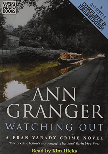 Watching out (A Fran Varady crime novel) (9780754084501) by Granger, Ann