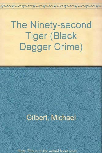 The Ninety-Second Tiger (Black Dagger Crimes) (9780754085201) by Gilbert, Michael Francis