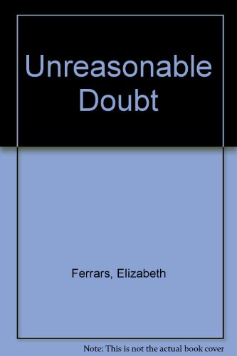 Stock image for Unreasonable Doubt for sale by Black Cat Bookshop P.B.F.A
