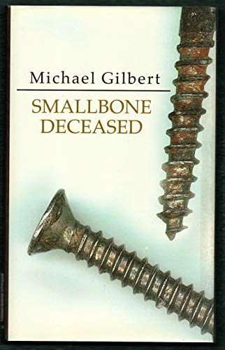 Smallbone Deceased (Black Dagger Crime Series) (9780754086000) by Gilbert, Michael Francis