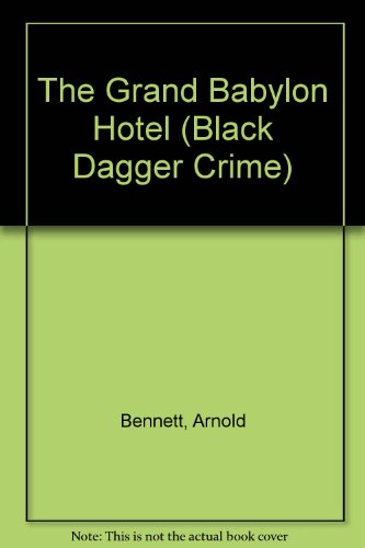 9780754086031: The Grand Babylon Hotel (Black Dagger Crime S.)