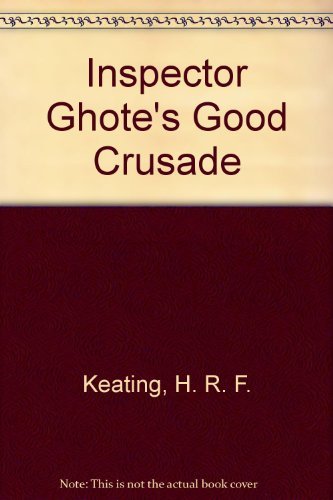 9780754086482: Inspector Ghote's Good Crusade