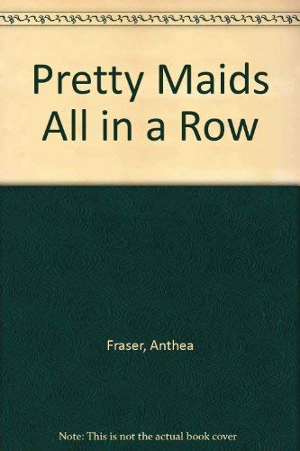 Beispielbild fr Pretty Maids All in a Row zum Verkauf von WorldofBooks